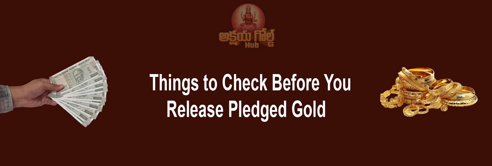 Release Pledged Gold | Akshaya Gold Hub